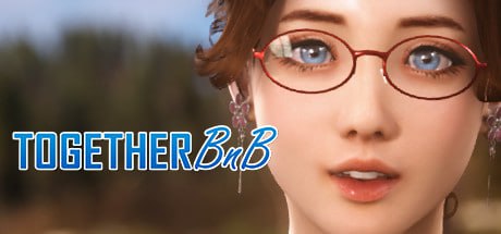 [SLG/PC]TOGETHER BnB v20250906 官方中文步兵版[20G]